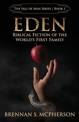 Eden: Biblical Fiction of the World's First Family image number 0