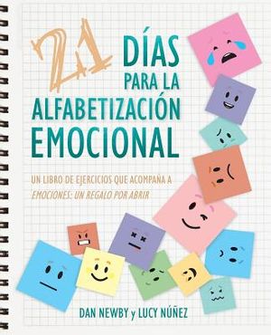 21 D&iacute;as para la Alfabetizaci&oacute;n Emocional: Un Libro de Ejercicios Que Acompa&ntilde;a a Emociones: un Regalo Por Abrir image number 0