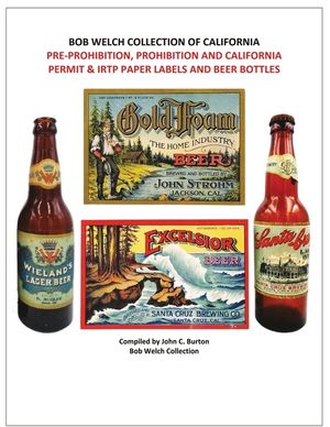 Pre-Prohibition, Prohibition and California Permit & IRTP Paper Labels and Beer Bottles image number 0