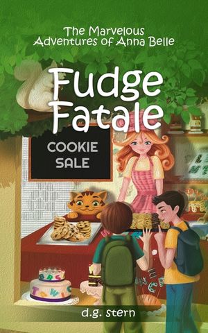 Fudge Fatale: The Marvelous Adventures of Anna Belle image number 0