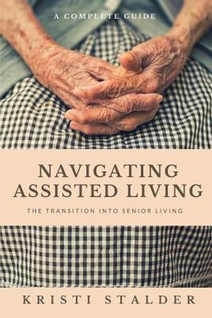 Navigating Assisted Living: The Transition into Senior Living image number 0