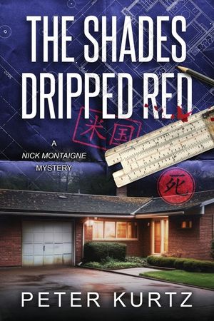 The Shades Dripped Red: A Nick Montaigne Mystery image number 0