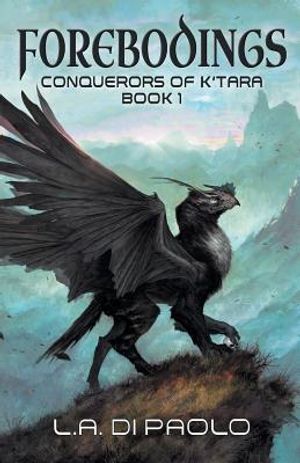 Forebodings: Conquerors of K'Tara, Book 1 image number 0