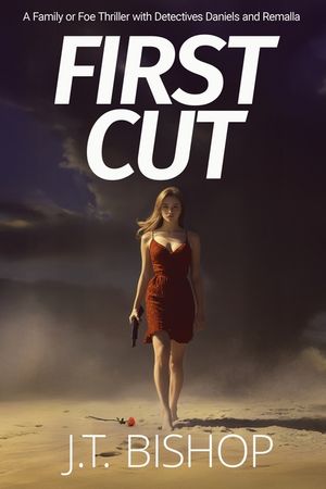 First Cut: A Novel of Suspense (Book One in the Detectives Daniels and Remalla Series) image number 0