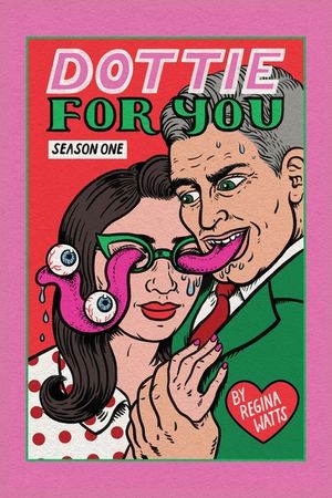 Dottie For You Season 1: A Dolcett Love Story image number 0