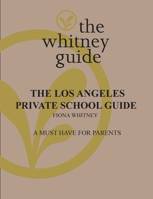 The Whitney Guide: the Los Angeles Private School Guide: the Los Angeles image number 0