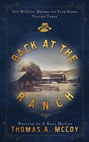 Back At The Ranch: The McCoys Before the Feud Series Vol. 3 image number 0