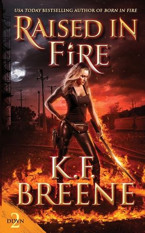 Raised in Fire image number 0