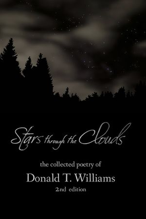 Stars Though the Clouds: The Collected Poetry of Donald T. Williams image number 0