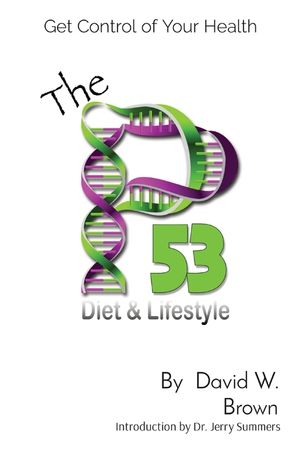 The P53 Diet & Lifestyle: Get Control Of Your Health image number 0