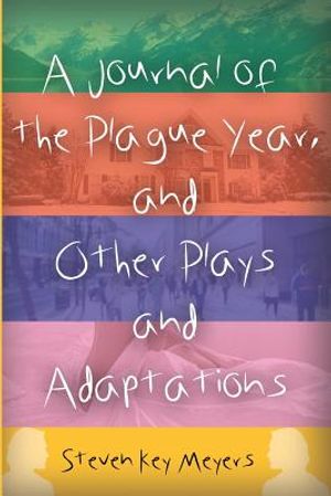 A Journal of the Plague Year, and Other Plays and Adaptations image number 0