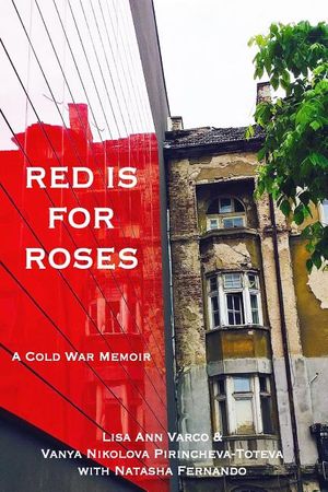 Red Is for Roses: A Cold War Memoir image number 0