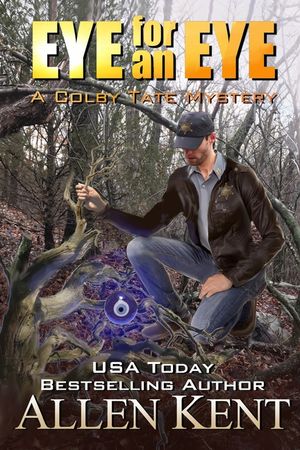 Eye for an Eye: A Colby Tate Mystery image number 0