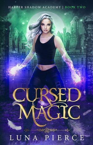 Cursed Magic: Harper Shadow Academy (Book Two) image number 0