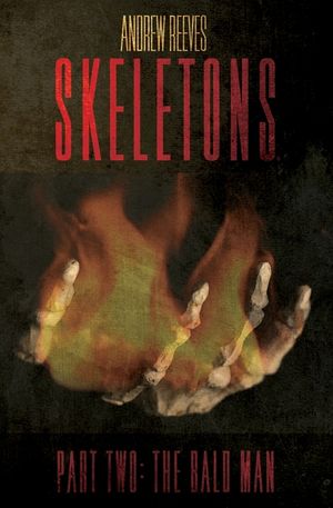 Skeletons: Part Two: The Bald Man image number 0