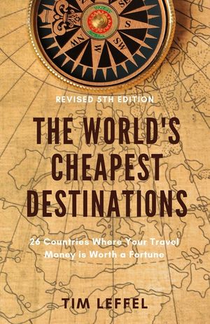 The World's Cheapest Destinations: 26 Countries Where Your Travel Money is Worth a Fortune image number 0