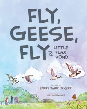 Fly, Geese, Fly: to Little Flax Pond image number 0