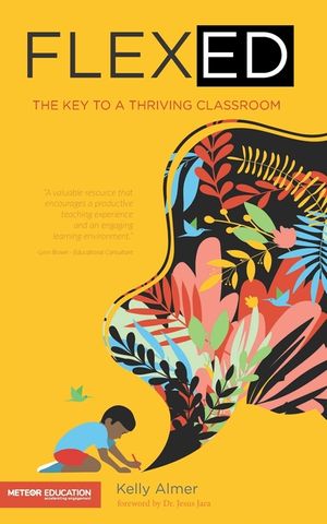 Flex-Ed: The Key to a Thriving Classroom image number 0