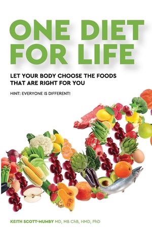One Diet for Life: Let Your Body Choose The Foods That Are Right For You image number 0