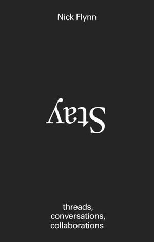 Stay: Threads, Conversations, Collaborations image number 0