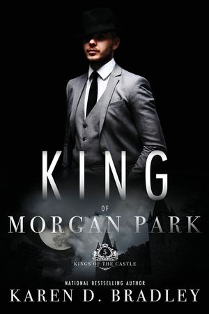 King of Morgan Park: Book 5 of the Kings of the Castle Series image number 0