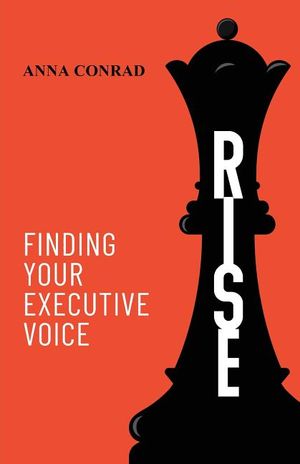 Rise: Finding Your Executive Voice image number 0