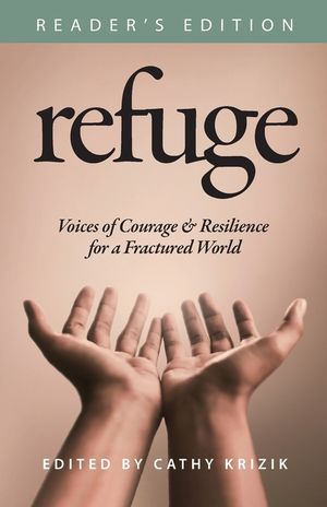 Refuge: Voices of Courage & Resilience for a Fractured World image number 0