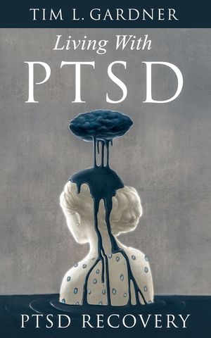 Living With PTSD: PTSD Recovery image number 0