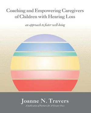 Coaching and Empowering Caregivers of Children with Hearing Loss: an approach to foster well-being image number 0