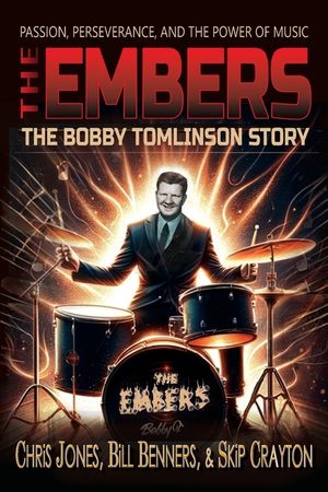 The Embers - The Bobby Tomlinson Story image number 0