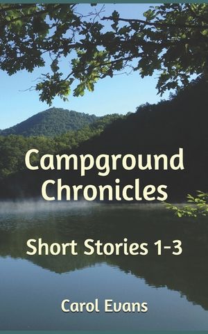 Campground Chronicles: Short Stories 1-3 image number 0