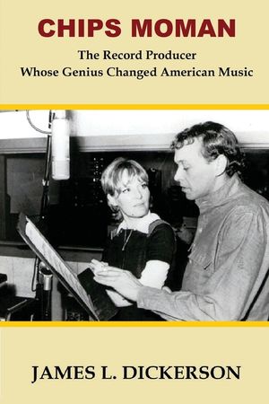 Chips Moman: The Record Producer Whose Genius Changed American Music image number 0