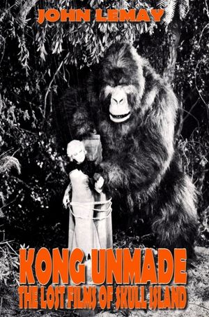 Kong Unmade: The Lost Films of Skull Island image number 0