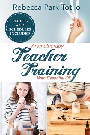 Aromatherapy Teacher Training With Essential Oil image number 0