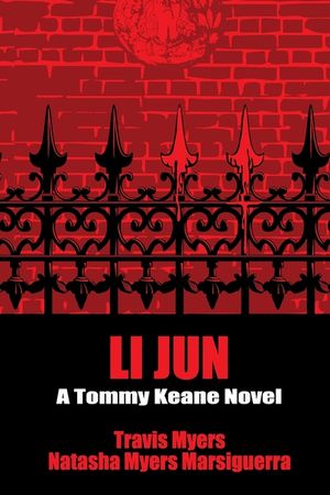 Li Jun: A Tommy Keane Novel image number 0