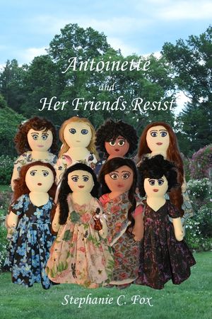Antoinette and Her Friends Resist image number 0