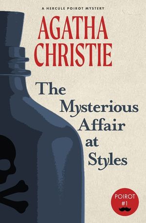 The Mysterious Affair at Styles: A Hercule Poirot Mystery (Warbler Classics) image number 0