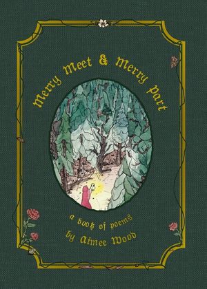 Merry Meet and Merry Part: a book of poems image number 0