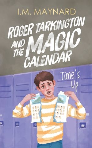 Roger Tarkington and the Magic Calendar: Time's Up image number 0