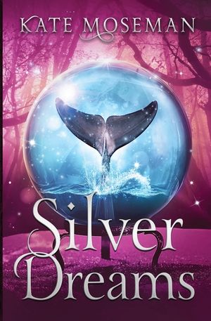 Silver Dreams: A Paranormal Women's Fiction Novel image number 0