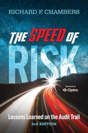 Speed of Risk: Lessons Learned on the Audit Trail, 3rd Edition image number 0