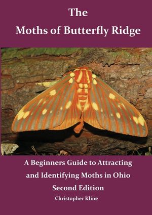 The Moths of Butterfly Ridge: A Beginners Guide to Attracting and Identifying Moths in Ohio image number 0