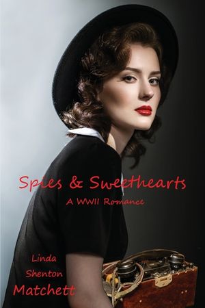 Spies & Sweethearts: A WWII Romance image number 0