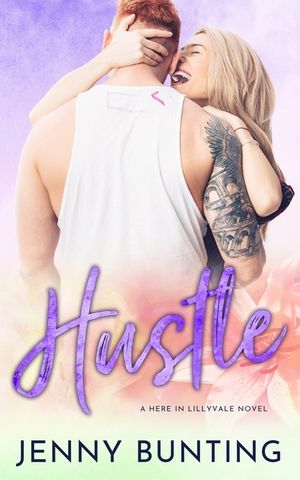 Hustle (Here in Lillyvale Book 2) image number 0