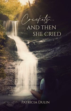 Crickets...And Then She Cried image number 0