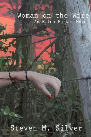 Woman On the Wire: An Ellen Parker Novel image number 0