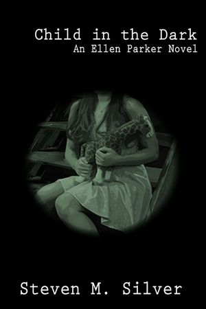 Child in the Dark: An Ellen Parker Novel image number 0