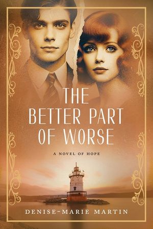 The Better Part of Worse: A Novel of Hope image number 0