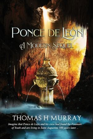 Ponce de Le&oacute;n: A Modern Sequel image number 0