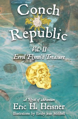 Conch Republic vol. 2, Errol Flynn's Treasure image number 0